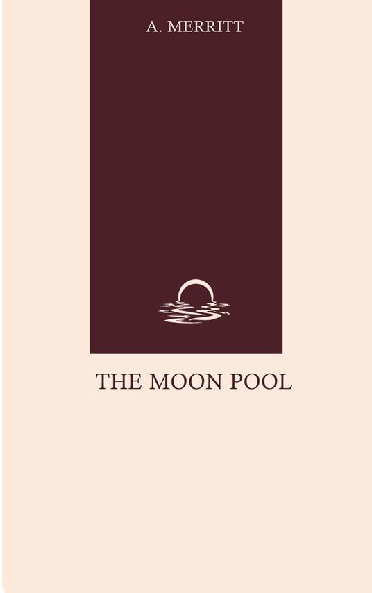 The Moon Pool