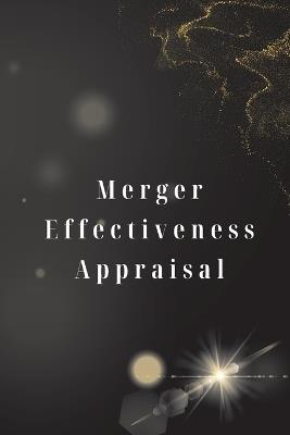 Merger Effectiveness Appraisal - Rupali Nina - cover