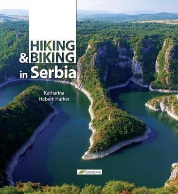 Hiking and Biking in Serbia - cover