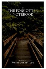 The Forgotten Notebook