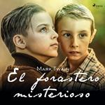 El forastero misterioso