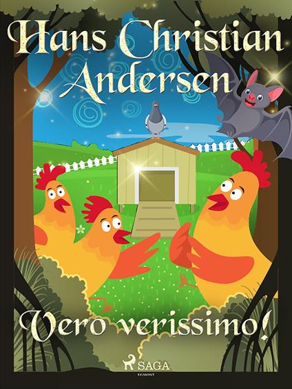 Vero verissimo! - H.c. Andersen,Maria Pezzè Pascolato - ebook
