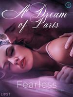 Fearless: A Dream of Paris 2 - Erotic Short Story