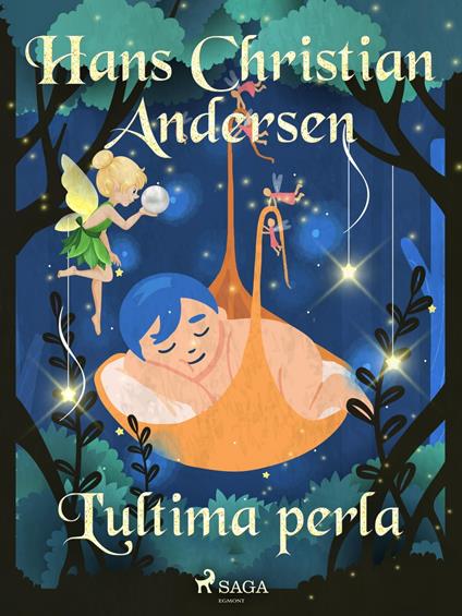 L'ultima perla - H.c. Andersen,Maria Pezzè Pascolato - ebook