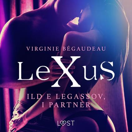 LeXuS: Ild e Legassov, i Partner - Distopia erotica
