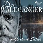 Der Waldgänger