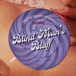 Blind Man's Bluff – And Other Erotic Short Stories from Cupido