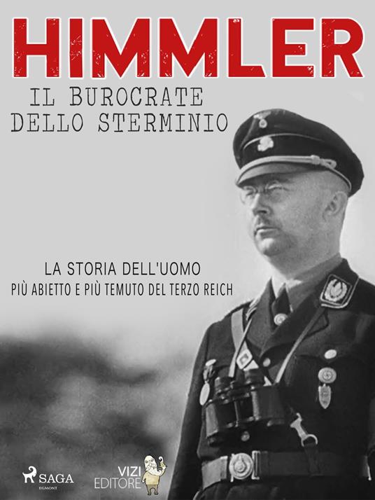 Himmler – Il burocrate dello sterminio - Lucas Hugo Pavetto - ebook