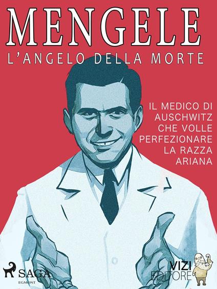 Mengele – L'angelo della morte - Lucas Hugo Pavetto - ebook