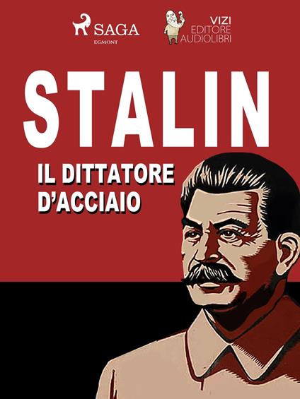 Stalin - Lucas Hugo Pavetto,Giancarlo Villa - ebook