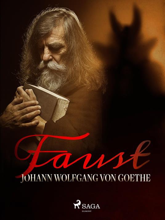 Faust - Johann Wolfgang von Goethe,Giuseppe Gazzino,Giovita Scalvini - ebook