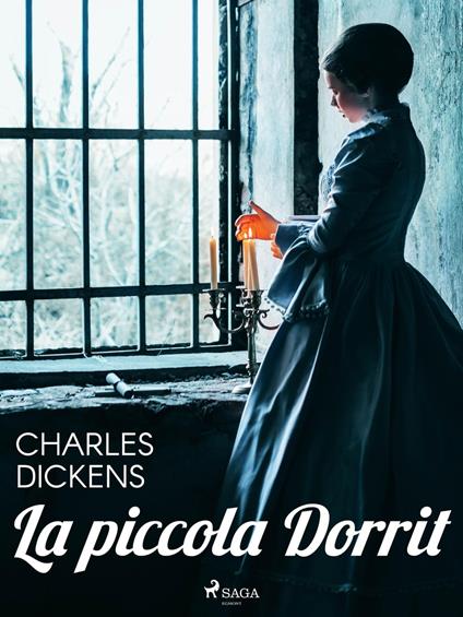 La piccola Dorrit - Charles Dickens,Federigo Verdinois - ebook