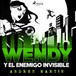 Wendy y el enemigo invisible