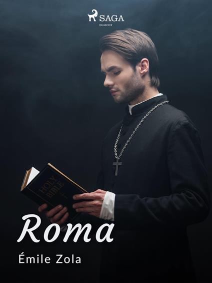 Roma - Emile Zola,Giorgio Palma - ebook