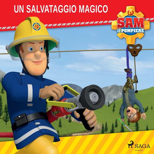 Sam il Pompiere - Un salvataggio magico - Mattel, - Audiolibro