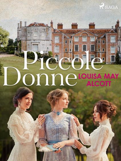 Piccole donne - Louisa May Alcott - ebook
