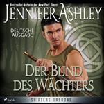Der Bund des Wächters - Shifters Unbound 2