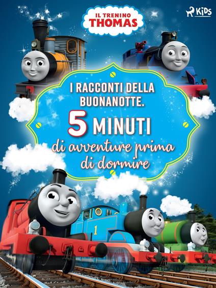 Il trenino Thomas - I racconti della buonanotte. Cinque minuti di avventure prima di dormire - Mattel,Raffaele Bolelli Gallevi - ebook