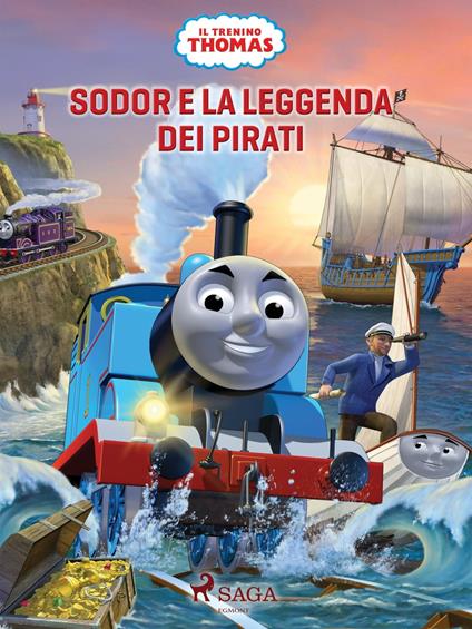 Il trenino Thomas - Sodor e la leggenda dei pirati - Mattel,Raffaele Bolelli Gallevi - ebook