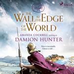 The Wall at the Edge of the World