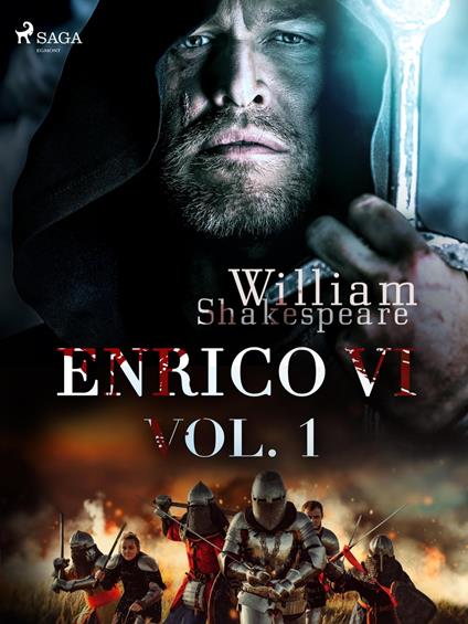 Enrico VI vol. 1 - William Shakespeare,Diego Angeli - ebook