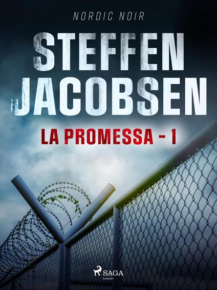 La Promessa - 1 - Steffen Jacobsen,Bruno Berni - ebook