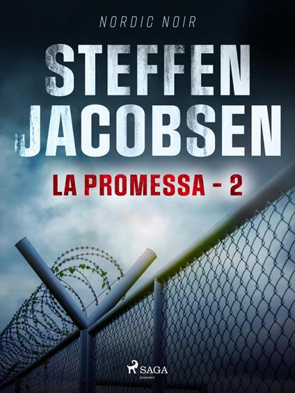 La Promessa - 2 - Steffen Jacobsen,Bruno Berni - ebook