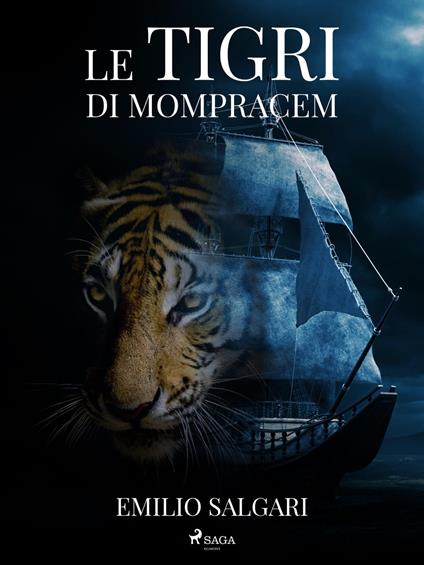 Le tigri di Mompracem - Emilio Salgari - ebook