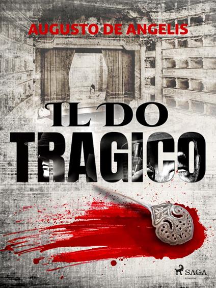 Il Do tragico - Augusto De Angelis - ebook