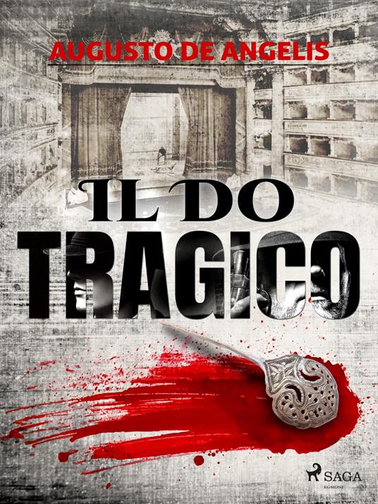 Il Do tragico - Augusto De Angelis - ebook