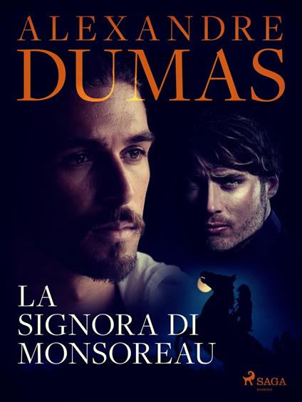La signora di Monsoreau - Alexandre Dumas,Luigi Antonio Garrone - ebook