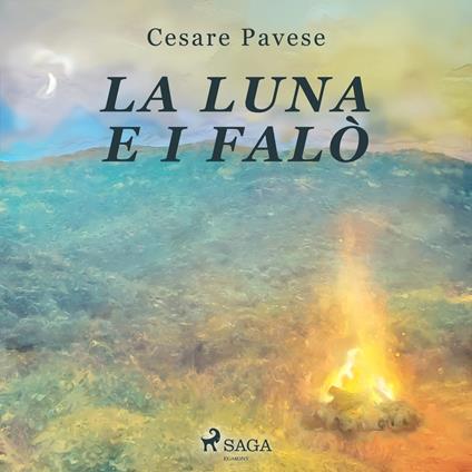 La luna e i falò