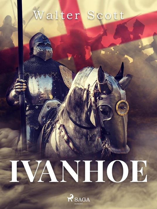 Ivanhoe - Walter Scott,Gaetano Barbieri - ebook