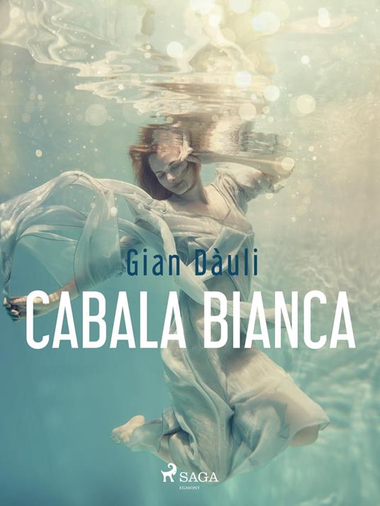 Cabala bianca - Gian Dàuli - ebook