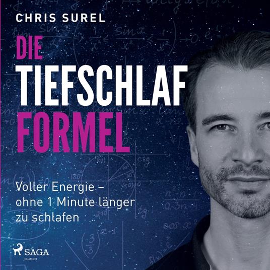 Die Tiefschlaf-Formel: Voller Energie - ohne eine Minute länger zu schlafen