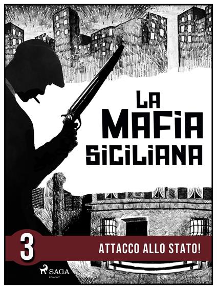 La storia della mafia siciliana terza parte - Pierluigi Pirone - ebook