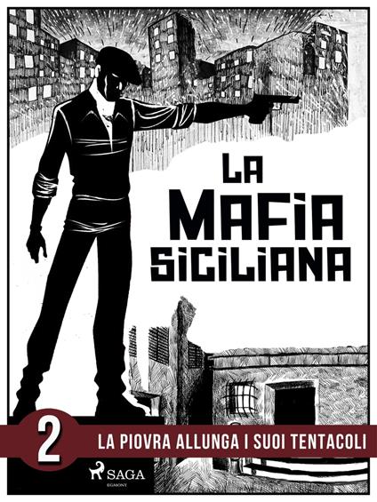 La storia della mafia siciliana seconda parte - Pierluigi Pirone - ebook