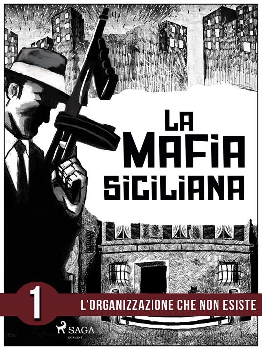 La storia della mafia siciliana prima parte - Pierluigi Pirone - ebook