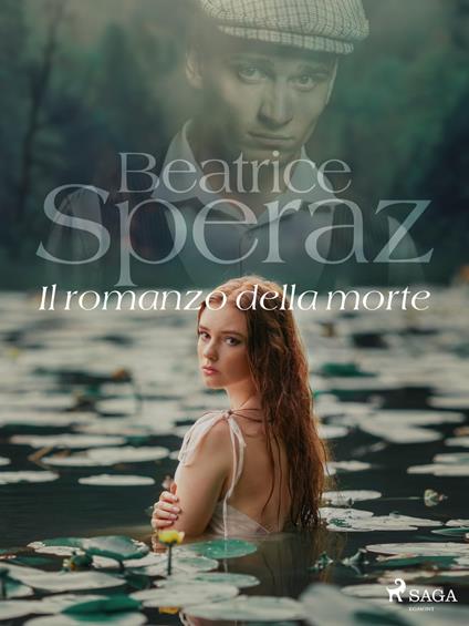 Il romanzo della morte - Beatrice Speraz - ebook