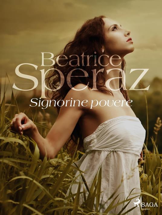 Signorine povere - Beatrice Speraz - ebook