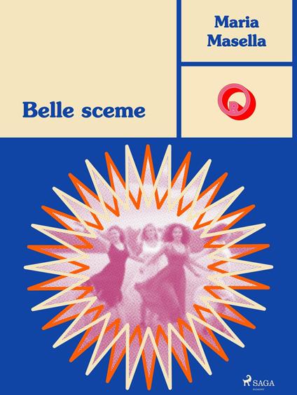 Belle sceme - Maria Masella - ebook