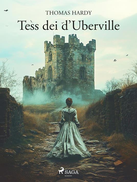 Tess dei d'Urberville - Thomas Hardy,Gian Dàuli - ebook