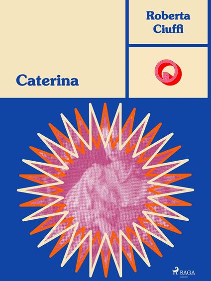 Caterina - Roberta Ciuffi - ebook