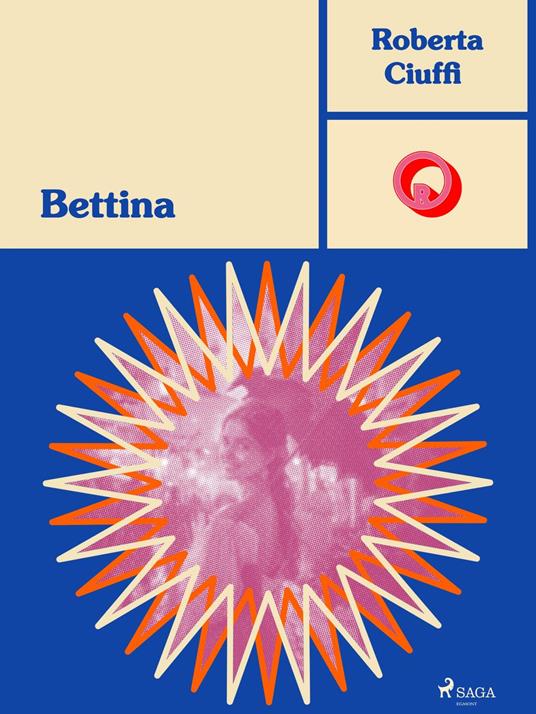 Bettina - Roberta Ciuffi - ebook