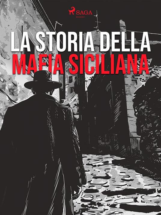La storia della mafia siciliana - Pierluigi Pirone - ebook