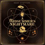 A Midsummer's Nightmare