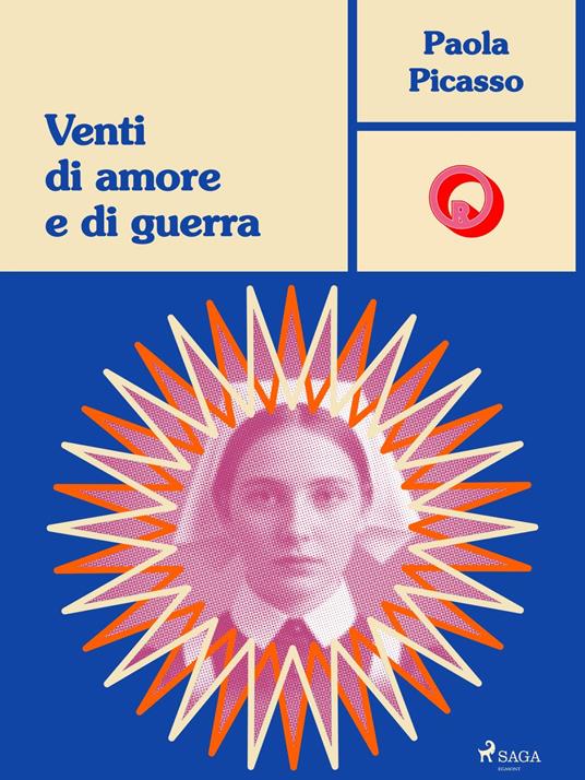 Venti di amore e di guerra - Paola Picasso - ebook