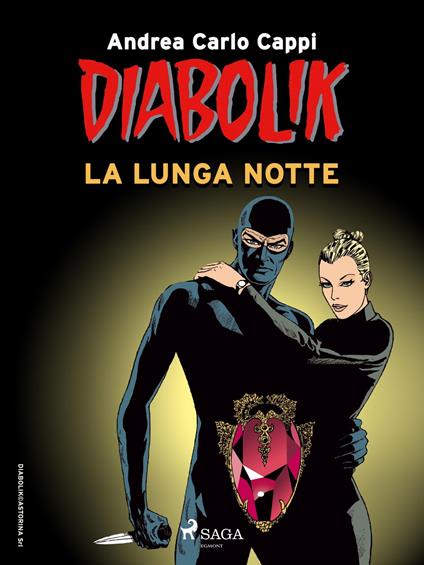 Diabolik. La lunga notte  - Andrea Carlo Cappi - ebook