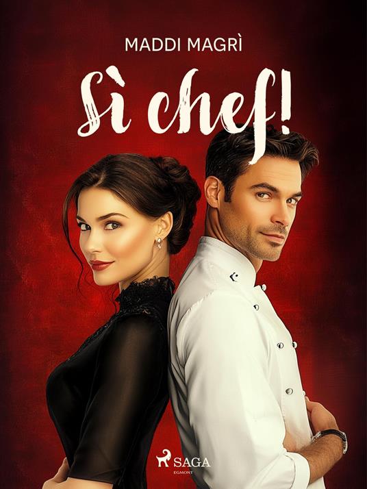 Sì Chef - Maddi Magrì - ebook