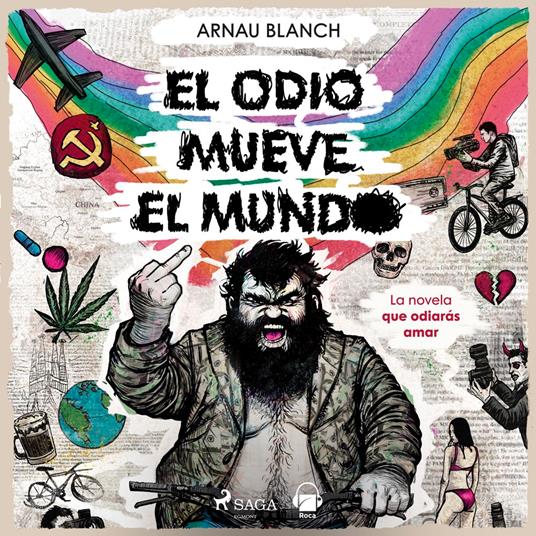 El odio mueve el mundo